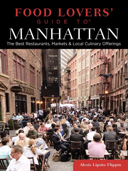 Title details for Food Lovers' Guide to® Manhattan by Alexis Lipsitz Flippin - Available